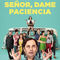 Ver pelí­cula - Señor dame paciencia-