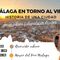 Malaga en torno al Vino: historia de una ciudad